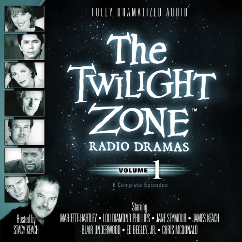 The Twilight Zone Radio Dramas: Volume 1