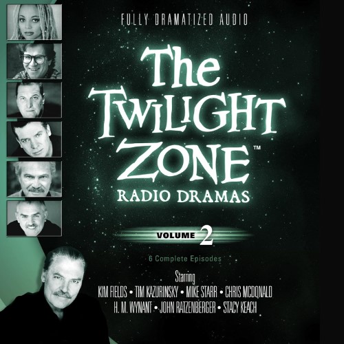 The Twilight Zone Radio Dramas: Volume 2