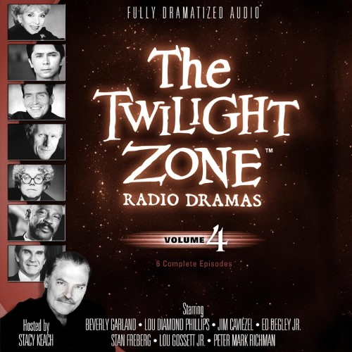 The Twilight Zone Radio Dramas: Volume 4