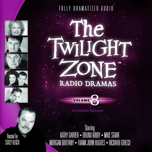 The Twilight Zone Radio Dramas: Volume 8