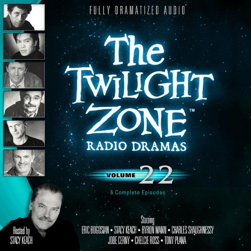 The Twilight Zone Radio Dramas: Volume 22